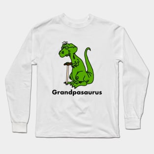 Grandpasaurus Long Sleeve T-Shirt